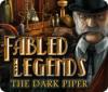 Fabled Legends: The Dark Piper spēle
