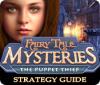 Fairy Tale Mysteries: The Puppet Thief Strategy Guide spēle