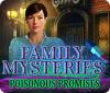 Family Mysteries: Poisonous Promises spēle