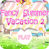 Fancy Summer Vacation spēle