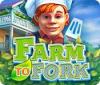 Farm to Fork spēle