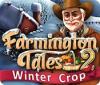 Farmington Tales 2: Winter Crop spēle