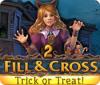 Fill and Cross: Trick or Treat 2 spēle
