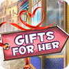 Gifts For Her spēle