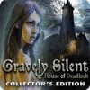 Gravely Silent: House of Deadlock Collector's Edition spēle