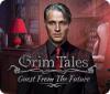 Grim Tales: Guest From The Future Collector's Edition spēle