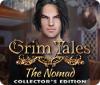 Grim Tales: The Nomad Collector's Edition spēle