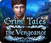 Grim Tales: The Vengeance spēle