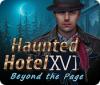 Haunted Hotel: Beyond the Page spēle