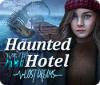 Haunted Hotel: Lost Dreams spēle