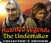 Haunted Legends: The Undertaker Collector's Edition spēle