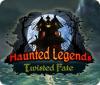 Haunted Legends: Twisted Fate spēle