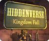 Hiddenverse: Kingdom Fall spēle
