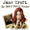 Jane Croft: The Baker Street Murder spēle