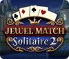 Jewel Match Solitaire 2 spēle