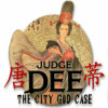 Judge Dee: The City God Case spēle