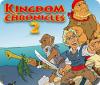 Kingdom Chronicles 2 spēle