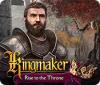 Kingmaker: Rise to the Throne spēle