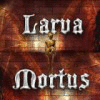 Larva Mortus spēle