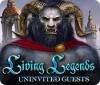 Living Legends: Uninvited Guests spēle