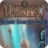 Maestro: Music from the Void Collector's Edition spēle