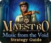 Maestro: Music from the Void Strategy Guide spēle