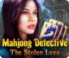 Mahjong Detective: The Stolen Love spēle