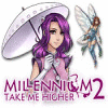 Millennium 2: Take Me Higher spēle