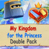 My Kingdom for the Princess Double Pack spēle