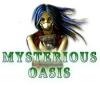 Mysterious Oasis spēle