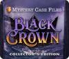 Mystery Case Files: Black Crown Collector's Edition spēle