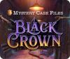 Mystery Case Files: Black Crown spēle