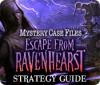 Mystery Case Files: Escape from Ravenhearst Strategy Guide spēle