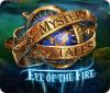 Mystery Tales: Eye of the Fire spēle