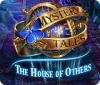 Mystery Tales: The House of Others spēle