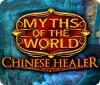 Myths of the World: Chinese Healer spēle