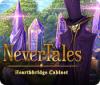 Nevertales: Hearthbridge Cabinet spēle