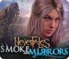 Nevertales: Smoke and Mirrors spēle