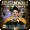 Nostradamus: The Last Prophecy Strategy Guide spēle