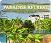 Paradise Retreat spēle