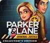 Parker & Lane Criminal Justice Collector's Edition spēle