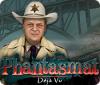 Phantasmat: Déjà Vu spēle