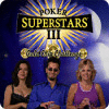 Poker Superstars III spēle