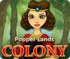 Popper Lands Colony spēle