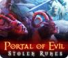 Portal of Evil: Stolen Runes spēle