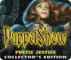 PuppetShow: Poetic Justice Collector's Edition spēle