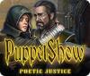 PuppetShow: Poetic Justice spēle