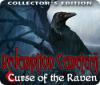 Redemption Cemetery: Curse of the Raven Collector's Edition spēle