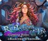 Reflections of Life: Slipping Hope Collector's Edition spēle