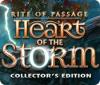 Rite of Passage: Heart of the Storm Collector's Edition spēle